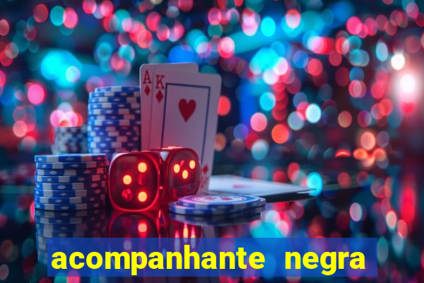 acompanhante negra s o paulo